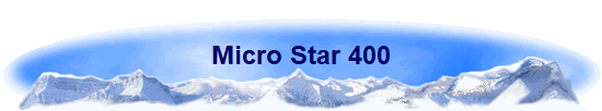 Micro Star 400