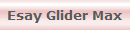 Esay Glider Max