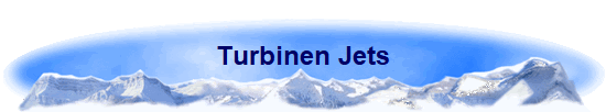 Turbinen Jets